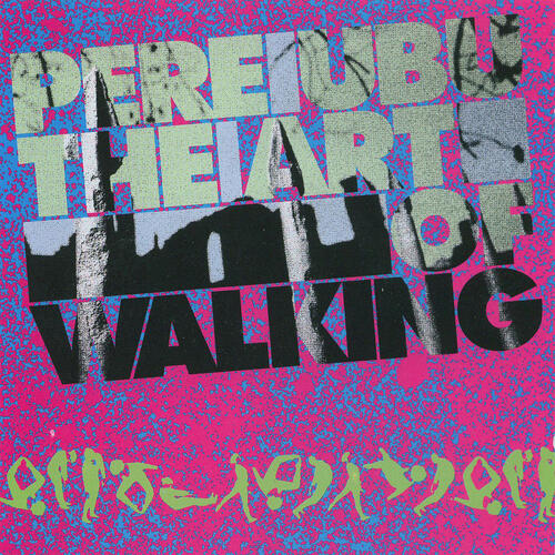 Pere Ubu The Art Of Walking (LP) 